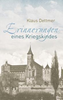 Paperback Erinnerungen eines Kriegskindes [German] Book