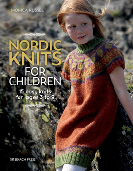 Paperback Nordic Knits for Children: 15 Cosy Knits for Ages 3 to 9 Book