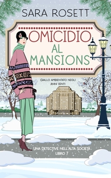 Omicidio al Mansions: Giallo ambientato negli Anni Venti