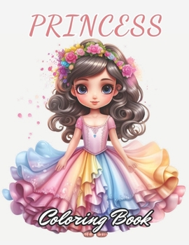 Paperback Princess Coloring Book: High Quality +100 Adorable Designs for All Ages Book