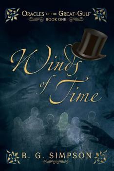 Paperback Winds of Time: Oracles of the Great-Gulf-Book One Book