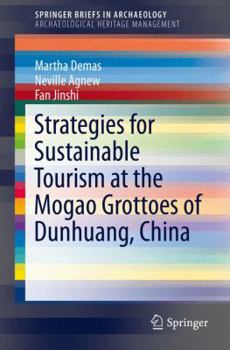 Paperback Strategies for Sustainable Tourism at the Mogao Grottoes of Dunhuang, China Book