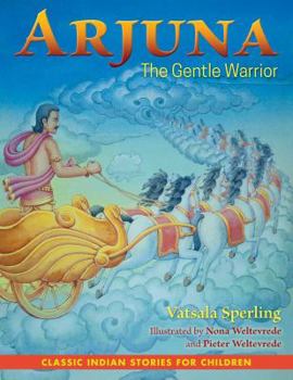 Hardcover Arjuna: The Gentle Warrior Book