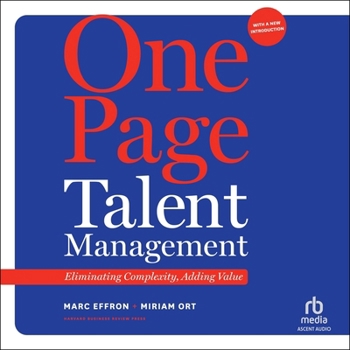 Audio CD One Page Talent Management, with a New Introduction: Eliminating Complexity, Adding Value Book