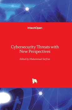 Hardcover Cybersecurity Threats with New Perspectives Book