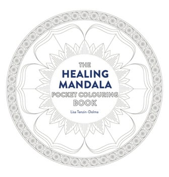 Paperback Healing Mandala Pocket Coloring Book: 26 Inspiring Designs for Mindful Meditation and Coloring Book