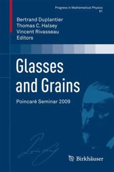 Hardcover Glasses and Grains: Poincaré Seminar 2009 Book