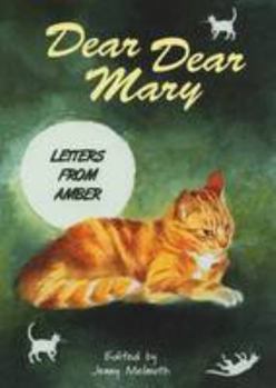 Paperback Dear, Dear Mary: Letters from Amber Book