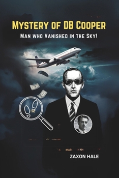 Paperback Mystery of DB Cooper: Man who Vanished in the Sky! Book