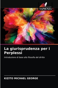 Paperback La giurisprudenza per i Perplessi [Italian] Book