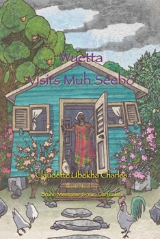 Paperback Wyetta Visits Muh Seebo: Volume 4 Book