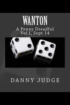 Paperback Wanton: A Penny Dreadful Book