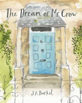 Paperback The Dream of Mr. Crow Book