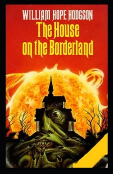 Paperback The House on the Borderland illustrated Book