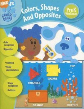 Paperback Blue's Clues Colors, Shapes, and Opposites Book