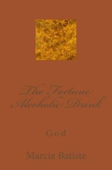 Paperback The Fortune Alcoholic Dring: God Book