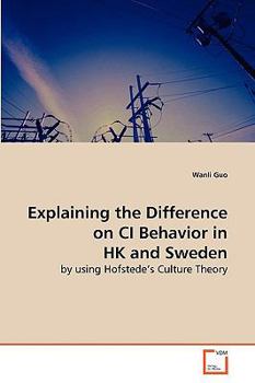 Paperback Explaining the Difference on CI Behavior in HK and Sweden Book