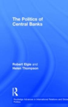 Hardcover The Politics of Central Banks Book