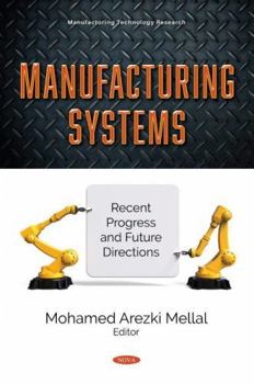 Hardcover Manufacturing Systems: Recent Progress and Future Directions Book