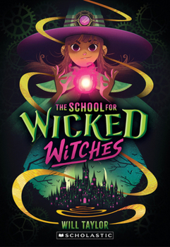 Paperback The School for Wicked Witches Book