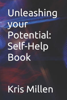 Paperback Unleashing your Potential: Self-Help Book