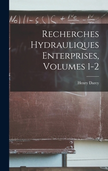 Hardcover Recherches Hydrauliques Enterprises, Volumes 1-2 [French] Book