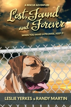 Paperback Lost, Found, and Forever: When You Make a Promise, Keep It Book