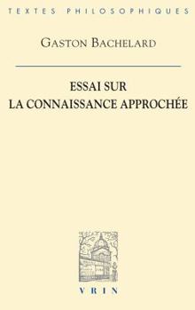 Paperback Essai Sur La Connaissance Approchee [French] Book
