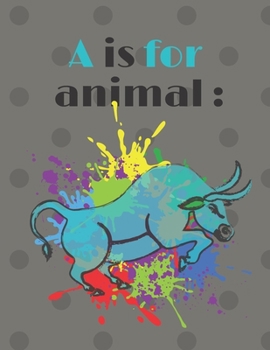 Paperback A is for Animals: Preschool Coloring Book