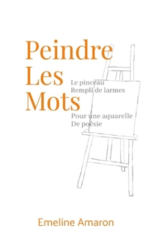 Paperback Peindre les mots [French] Book