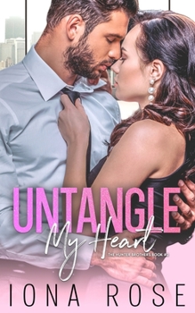 Paperback Untangle My Heart: Book # 2 The Hunter Brothers Book