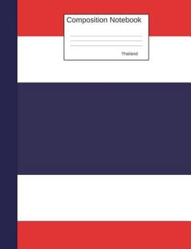 Paperback Thailand Composition Notebook: Graph Paper Book to write in for school, take notes, for kids, students, teachers, homeschool, Thailand Flag Cover Book