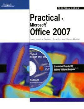 Paperback Practical Microsoft Office 2007 [With CDROM] Book