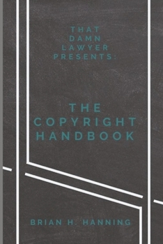 Paperback The Copyright Handbook Book