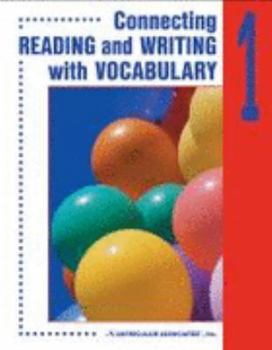 Paperback Connecting Reading and Writing with Vocabulary Book 1 Book