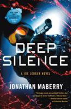 Paperback Deep Silence: A Joe Ledger Novel Book