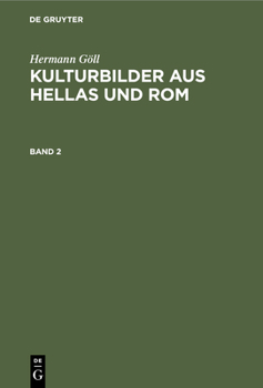 Hardcover Kulturbilder aus Hellas und Rom Kulturbilder aus Hellas und Rom [German] Book