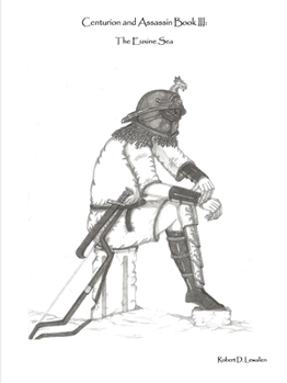 Paperback Centurion & Assassin III: The Euxine Sea Book