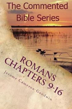 Paperback Romans Chapters 9-16: Paul, Apostle To the Nations I Made You Book