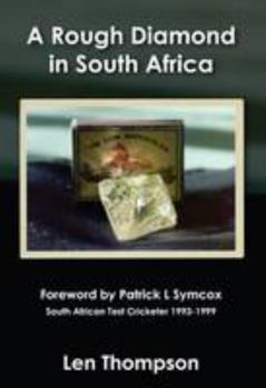 Paperback A Rough Diamond in South Africa Book