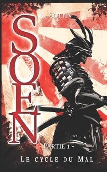 Paperback Soen: Le cycle du Mal, tome 1 partie 1 [French] Book