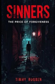 Paperback Sinners (2025): The Price Of Forgiveness Book