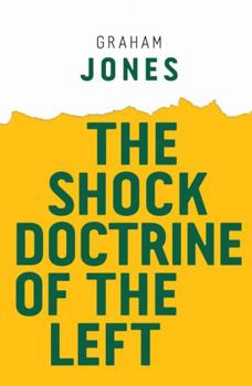 Paperback The Shock Doctrine of the Left Book