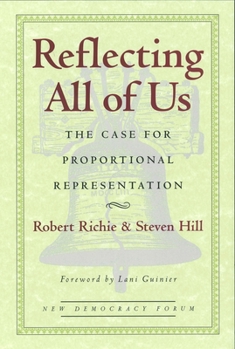 Paperback Reflecting All of Us: The Case for Proportional Representation Book