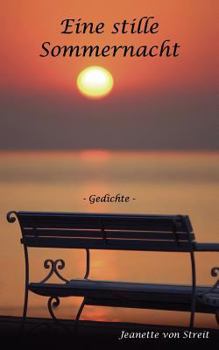 Paperback Eine stille Sommernacht: - Gedichte - [German] Book