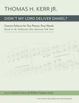 Didn't My Lord Deliver Daniel?: Concert Scherzo for Two Pianos, Four Hands