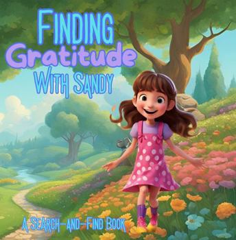 Finding Gratitude With Sandy: A Search-and-Find Book