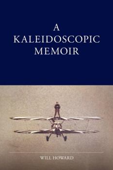 Paperback A Kaleidoscopic Memoir Book