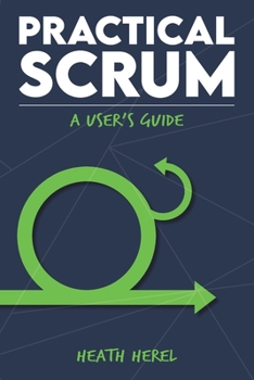 Paperback Practical Scrum: A User's Guide Book
