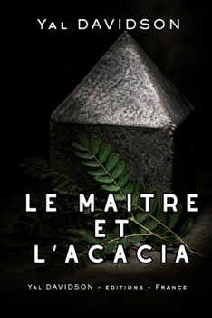 Paperback Le Maître et l'Acacia [French] Book